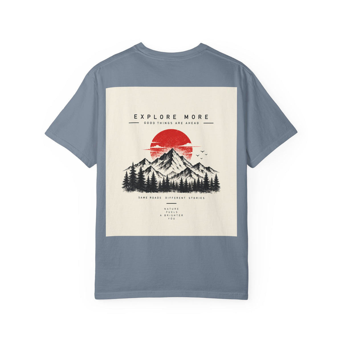 Explore More Mountain T-Shirt — 'Good Things Are Ahead' Outdoor Adventure Tee