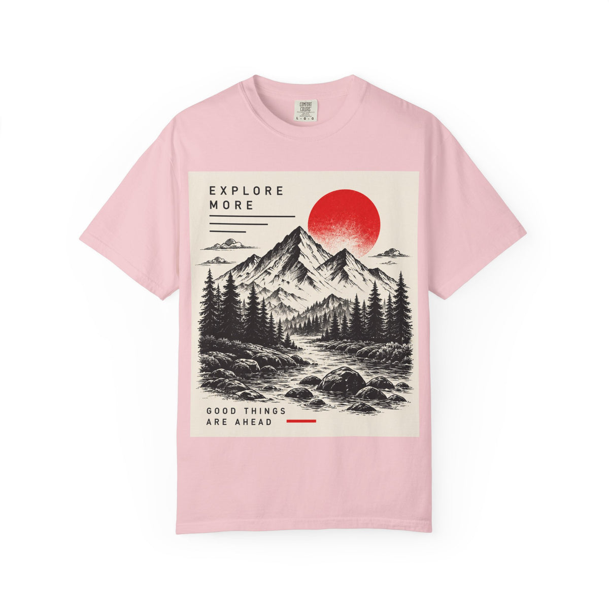 Explore More Mountain T-Shirt — 'Good Things Are Ahead' Outdoor Adventure Tee