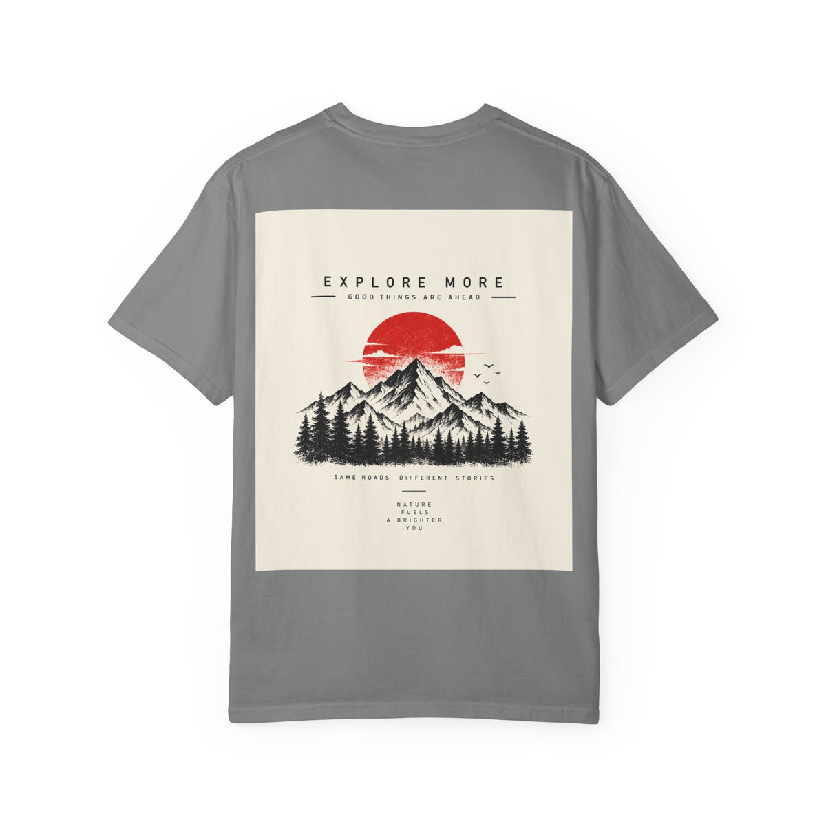 Explore More Mountain T-Shirt — 'Good Things Are Ahead' Outdoor Adventure Tee