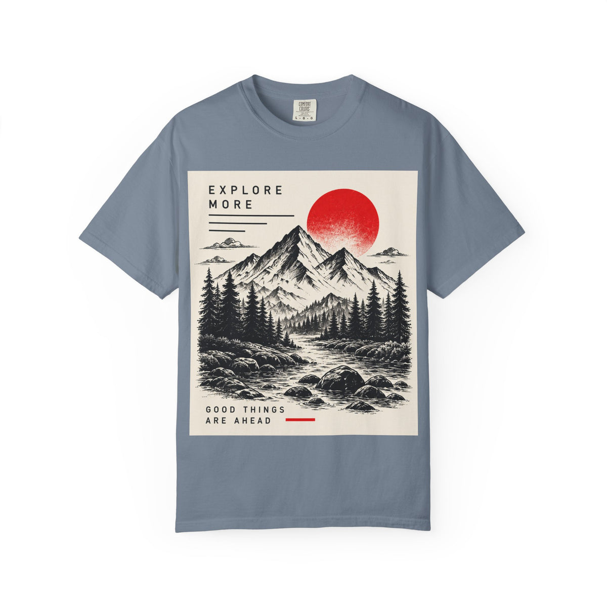 Explore More Mountain T-Shirt — 'Good Things Are Ahead' Outdoor Adventure Tee