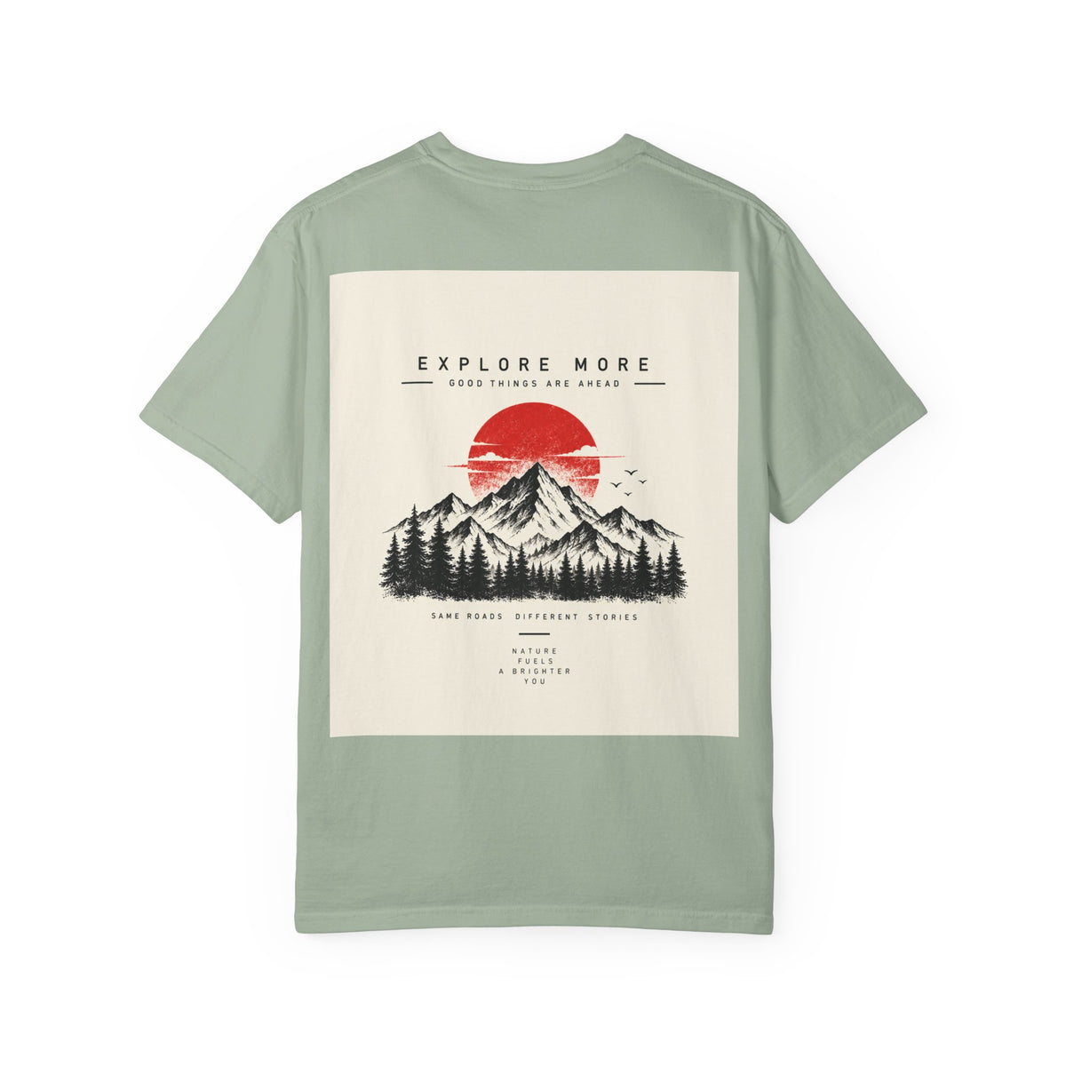 Explore More Mountain T-Shirt — 'Good Things Are Ahead' Outdoor Adventure Tee