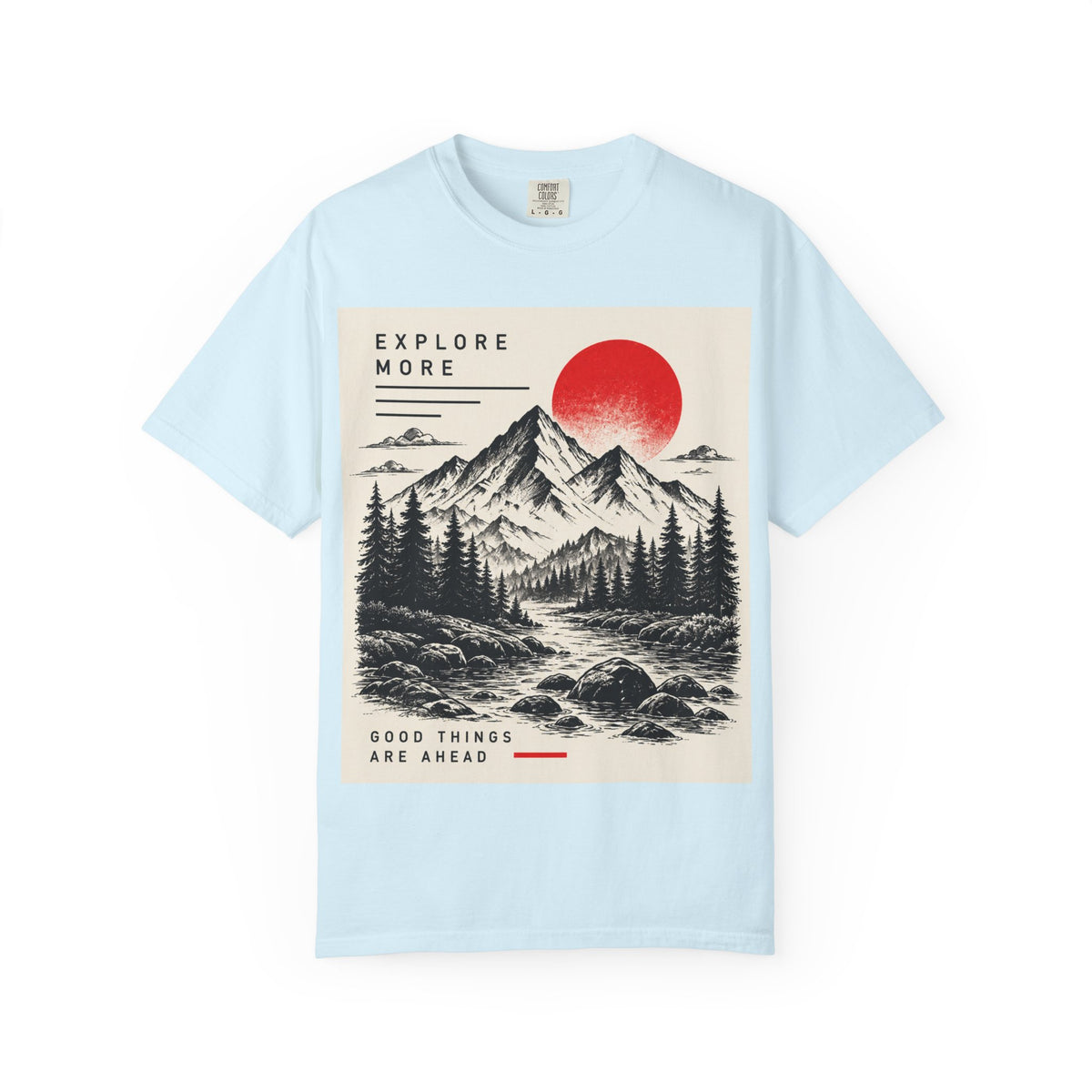 Explore More Mountain T-Shirt — 'Good Things Are Ahead' Outdoor Adventure Tee